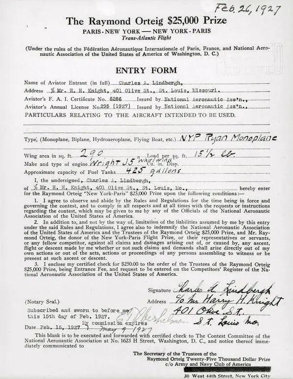 The Raymond Orteig $ 25,000 Price for the first non-stop transatlantic flight between New York City and Paris, France. It was