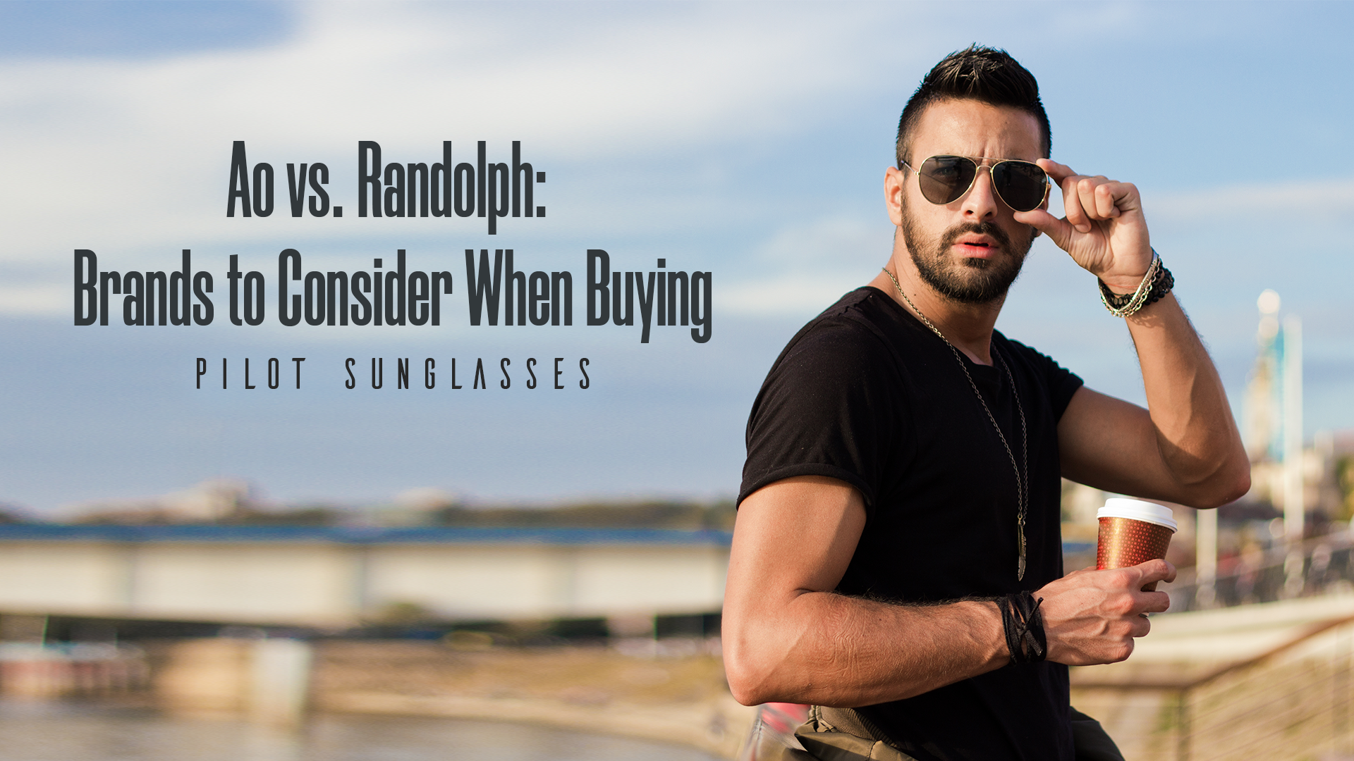 AO vs. Randolph: Brands to Consider When Buying Pilot Sunglasses